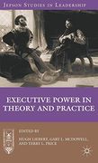 Executive Power in Theory and Practice (en Inglés)