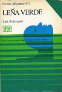 leña verde. premio alfaguara 1972. - luis. berenguer -