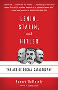 Lenin, Stalin, and Hitler: The age of Social Catastrophe (en Inglés)