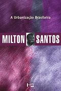 Urbanização Brasileira, a (en Portugués)