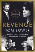 Revenge: Meghan, Harry, and the war Between the Windsors (en Inglés)