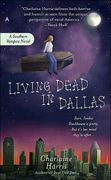 Living Dead in Dallas (Sookie Stackhouse (en Inglés)