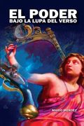 el poder bajo la lupa del verso