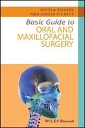 Basic Guide to Oral and Maxillofacial Surgery (Basic Guide Dentistry Series) (en Inglés)