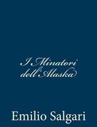 I Minatori dell'Alaska (en Italiano)