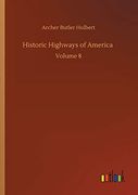 Historic Highways of America: Volume 8 (en Inglés)