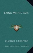 bring me his ears
