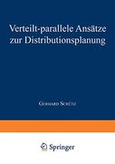 Verteilt-Parallele Ansätze zur Distributionsplanung (in German)