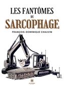 Les fantômes du sarcophage (en Francés)