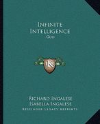 infinite intelligence: god (en Inglés)