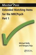 Extended Matching Items for the Mrcpsych: Part 1 (en Inglés)