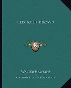 old john brown (en Inglés)