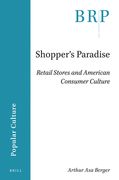 Shopper's Paradise: Retail Stores and American Consumer Culture (en Inglés)