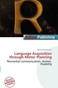 language acquisition through motor planning (en Inglés)
