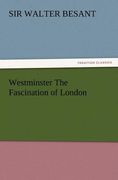 westminster the fascination of london