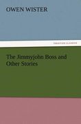 the jimmyjohn boss and other stories (en Inglés)