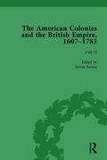 The American Colonies and the British Empire, 1607-1783, Part II Vol 6 (en Inglés)