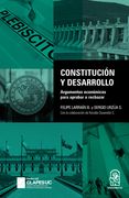 Constitución y Desarrollo. Argumentos Económicos Para Aprobar o Rechazar