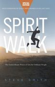 Spirit Walk: The Extraordinary Power of Acts for Ordinary People (en Inglés)