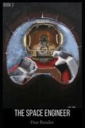 The Space Engineer: Book 2 (en Inglés)