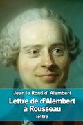 Lettre de d'Alembert à Rousseau (en Francés)