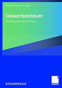 Gewerbesteuer: Gestaltungsberatung in der Praxis (en Alemán)