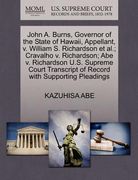 john a. burns, governor of the state of hawaii, appellant, v. william s. richardson et al.; cravalho v. richardson; abe v. richardson u.s. supreme cou (en Inglés)