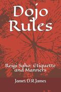 Dojo Rules: Reigi Saho: Etiquette for Karate