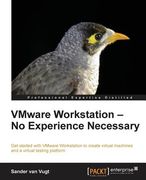 Vmware Workstation: No Experience Necessary (en Inglés)