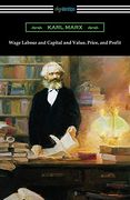 Wage Labour and Capital and Value, Price, and Profit (en Inglés)