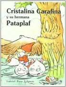 Cristalina Carafina y su hermana Pataplaf