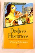 Desliges Historicos