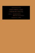 advances in industrial and labor relations, volume 9 (en Inglés)
