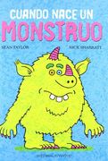 Cuando Nace un Monstruo
