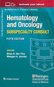 The Washington Manual Hematology and Oncology Subspecialty Consult (The Washington Manual Subspecialty Consult Series)