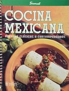 Cocina Mexicana: Recetas clásicas y contemporáneas