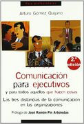 comunicación para ejecutivos y para todos aquellos que hacen cosas