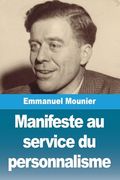 Manifeste au Service du Personnalisme (in French)