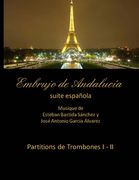 Embrujo de Andalucia - suite espanola - Partitions de trombones I - II: Esteban Bastida Sanchez y Jose Antonio Garcia Alvarez (in Spanish)