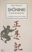 Shoninki: El Arte del Disimulo: El Auténtico Manual de Los Ninja