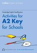 Cambridge English Qualifications - Activities for A2 Key for Schools (en Inglés)