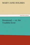 rosamond - or, the youthful error (en Inglés)