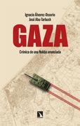 Gaza: Crónica de una Nakba Anunciada
