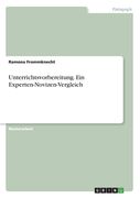 Unterrichtsvorbereitung. Ein Experten-Novizen-Vergleich (en Alemán)