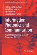 Information, Photonics and Communication: Proceedings of Second National Conference, Ipc 2019 (en Inglés)