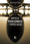 Aspectos de Medicina Aeronautica y Primeros Auxilios