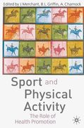 Sport and Physical Activity: The Role of Health Promotion