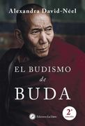 El Budismo de Buda (2ª Ed. )