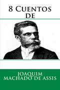 8 Cuentos de (Nuestramerica) (Volume 19) (Spanish Edition)