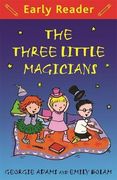 The Three Little Magicians (Early Reader)